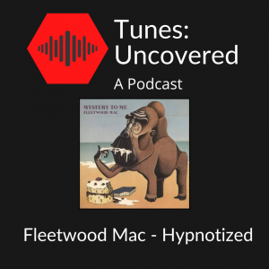 Fleetwood Mac – Hypnotized episode artwork